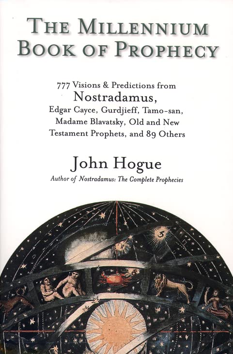 The Millennium Book of Prophecy: 777 Visions and Predictions from Nostredamus, Edgar Cayce, Gurdjeff & more used book depot