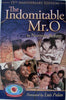 The Indomitable Mr O : 75th Anniversary Edition by Norman Rohrer 2012 Paperback [Paperback] Norman Rohrer