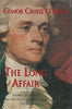 The Long Affair: Thomas Jefferson and the French Revolution, 17851800 [Hardcover] OBrien, Conor Cruise