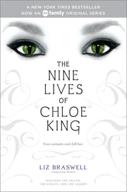 The Nine Lives of Chloe King: The Fallen; The Stolen; The Chosen