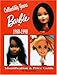 Collectibly Yours Barbie Doll 1980-1990: 1980-1990 : Identification & Price Guide