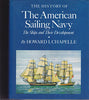 The History of the American Sailing Navy: The Ships and Their Development Chapelle, Howard I