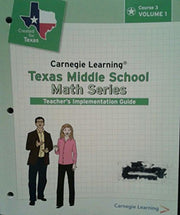 Carnegie Learning Texas Middle School Math Series Course 3 Teacher's Implementation Guide Volume 1 used book depot