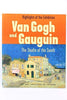 Van Gogh and Gauguin: The Studio of the South