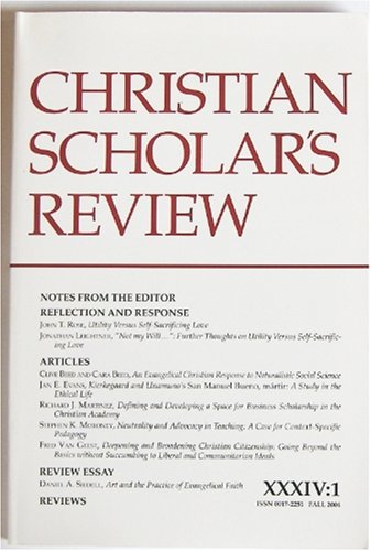 Christian Scholar's Review (Fall 2004, Vol. XXXIV:1)