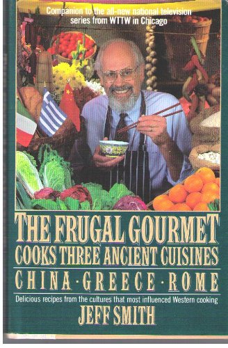 The Frugal Gourmet Cooks 3 Ancient Cuisines [Unknown Binding] unknown author