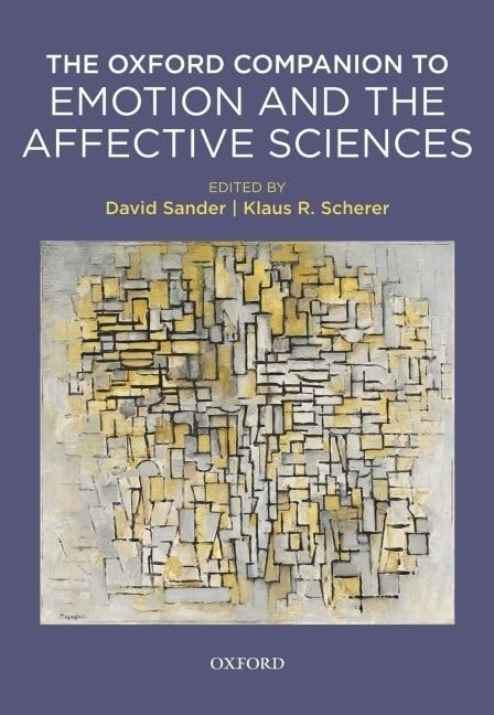 Oxford Companion to Emotion and the Affective Sciences Series in Affective Science [Hardcover] Sander, David and Scherer, Klaus