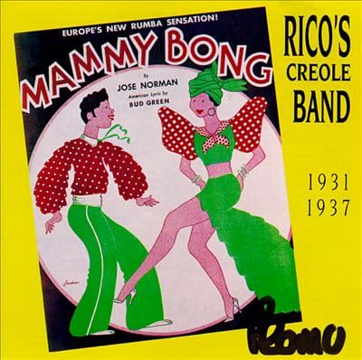 Rico's Creole Band, Vol. 1: 1931-1937 by RICO & HIS CREOLE BAND