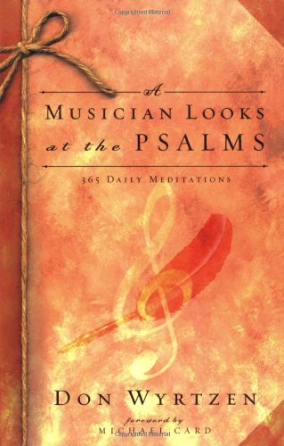 A Musician Looks at the Psalms: 365 Daily Meditations used book depot