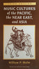 Music Cultures of the Pacific, the Near East, and Asia 3RD EDITION [Paperback] unknown author