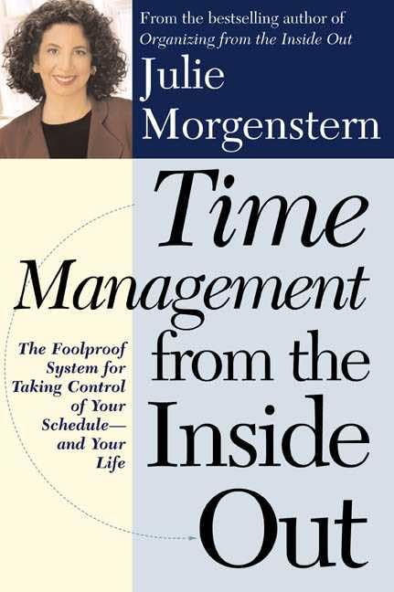 Time Management from the Inside Out: The Foolproof System for Taking Control of Your Schedule and Your Life used book depot
