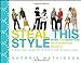 Steal This Style: Moms and Daughters Swap Wardrobe Secrets [Paperback] Mathieson, Sherrie