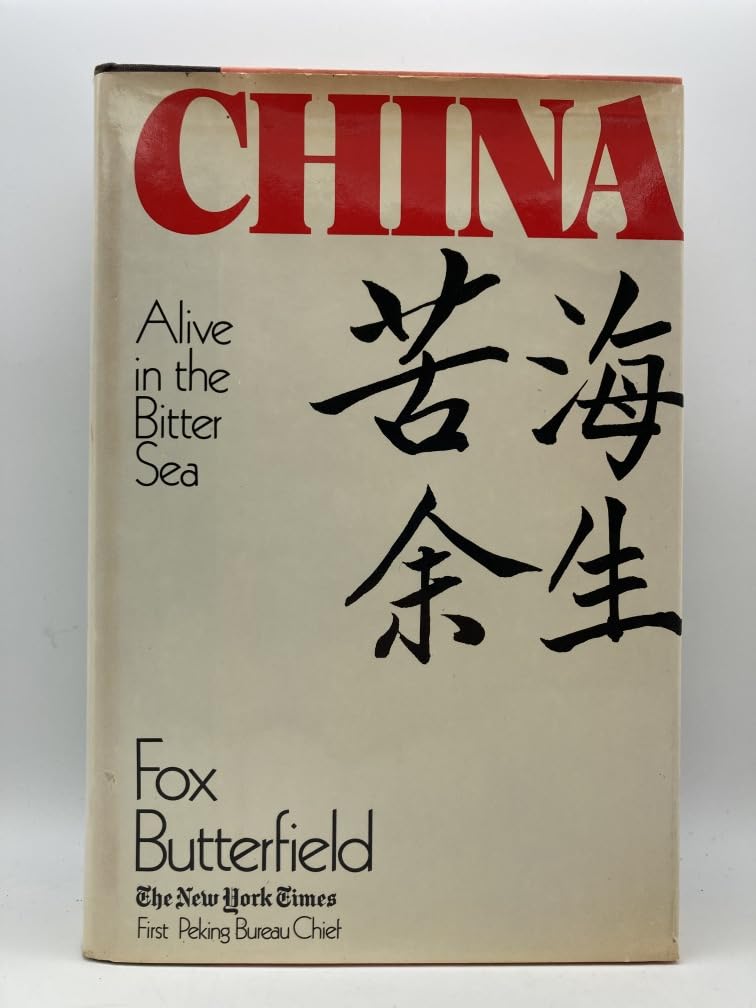China: Alive in the Bitter Sea