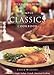 Simple Classics Cookbook;WilliamsSonoma Complete Cookbooks Chuck Williams