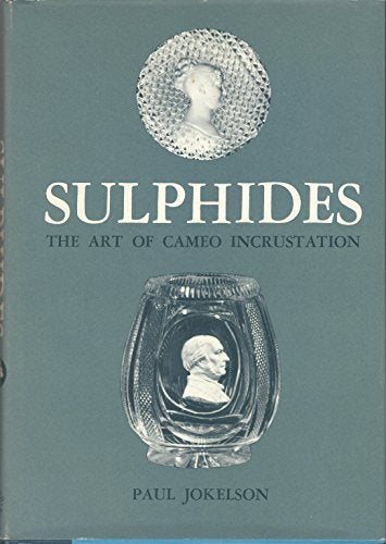 Sulphides: The Art of Cameo Incrustation