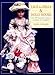 Lace for Dolls and Dolls Houses: Over 45 Decorative Patterns in Bobbin  Needlelace Collier, Ann