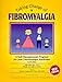Taking Charge of Fibromyalgia: A SelfManagement Program for Your Fibromyalgia Syndrome, Fourth Edition Kelly, Julie; Devonshire, Rosalie and Romano, Thomas