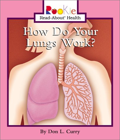 How Do Your Lungs Work (Rookie Read-About Health) used book depot