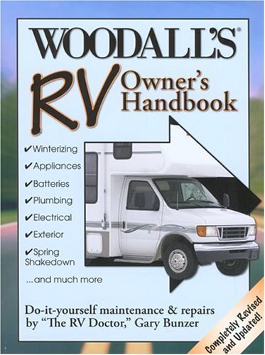 Woodalls RV Owners Handbook Bunzer, Gary