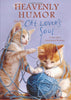 Heavenly Humor for the Cat Lovers Soul: 75 FurFilled Inspirational Readings Compiled by Barbour Staff