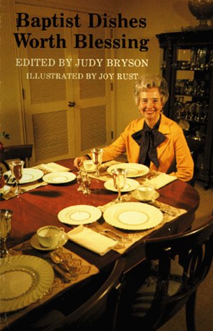 Baptist Dishes Worth Blessing Bryson, Judy