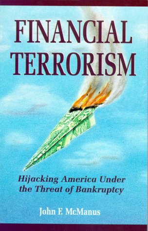 Financial Terrorism: Hijacking America Under the Threat used book depot