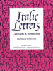 Italic Letters: Calligraphy and Handwriting Dubay, Inga and Getty, Barbara