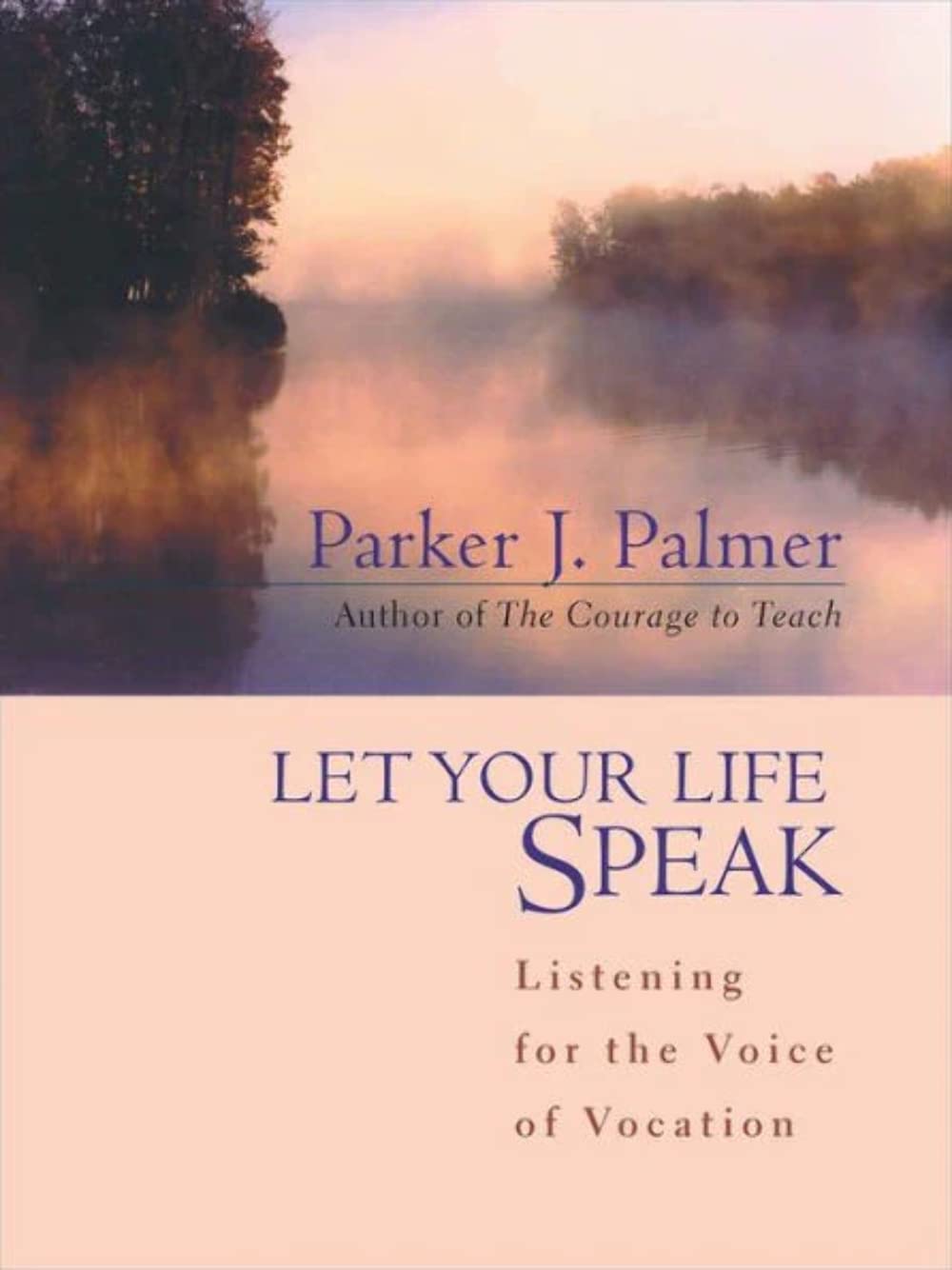 Let Your Life Speak: Listening for the Voice of Vocation used book depot