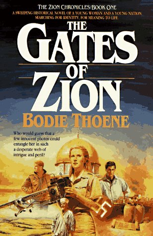 Gates of Zion Zion Chronicles, Bk 1 Thoene, Bodie