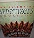 The Essential Appetizers Cookbook (Essential Cookbooks)