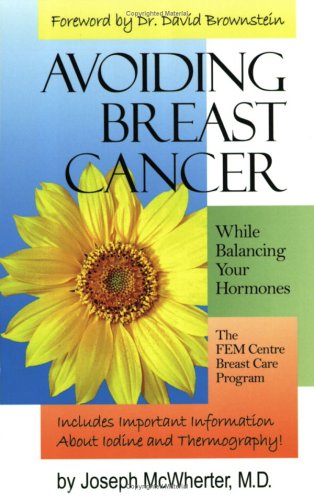 Avoiding Breast Cancer While Balancing Your Hormones: The Fem Centre Breast Care Plan used book depot