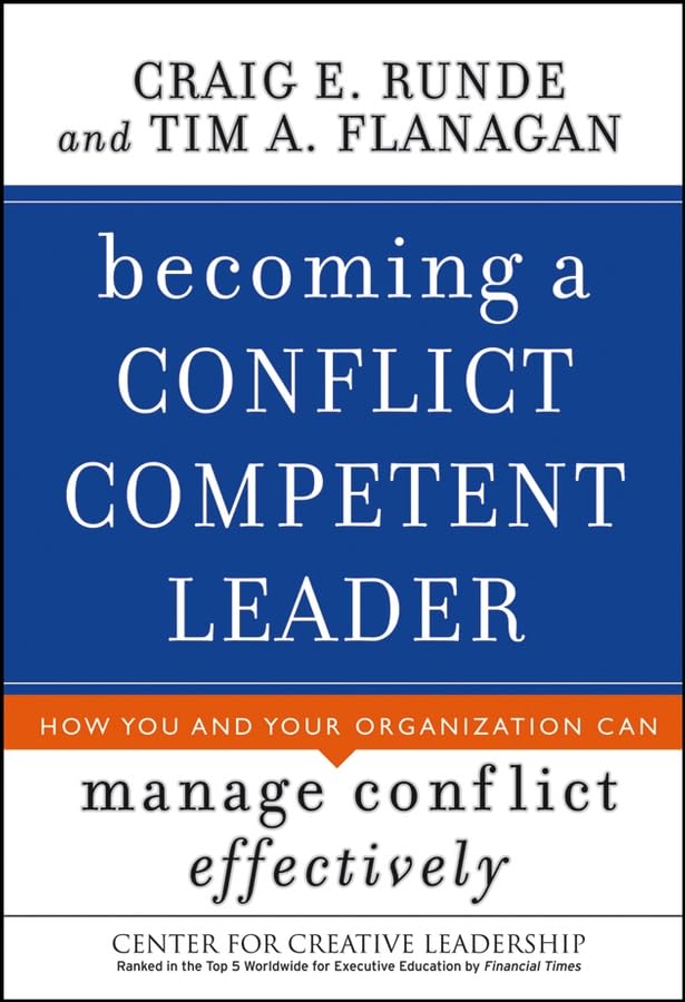 Becoming a Conflict Competent Leader: How You And Your Organization Can Manage Conflict Effectively used book depot
