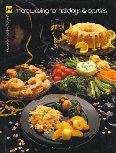 Microwaving for Holidays & Parties used book depot