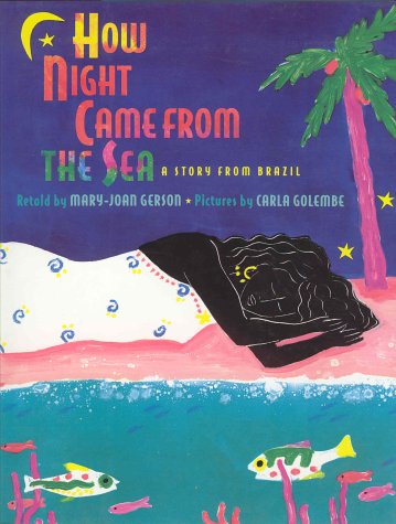 How Night Came from the Sea: A Story from Brazil used book depot