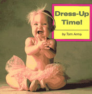Dress-Up Time! (Photo Baby Books) used book depot