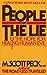 People of the Lie: The Hope for Healing Human Evil Peck, M Scott