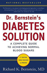 Dr. Bernstein's Diabetes Solution: A Complete Guide to Achieving Normal Blood Sugars used book depot
