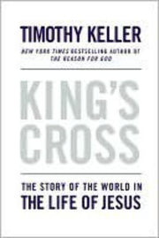 King's Cross: The Story of the World in the Life of Jesus used book depot