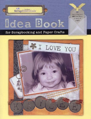 Idea Book for Scrapbooking and Paper Crafts (Jo-Ann Scrap Essentials) used book depot
