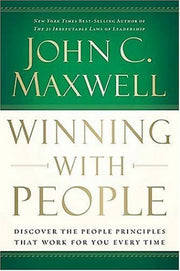 Winning with People: Discover the People Principles that Work for You Every Time used book depot