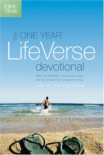 The One Year Life Verse Devotional One Year Book Payleitner, Jay