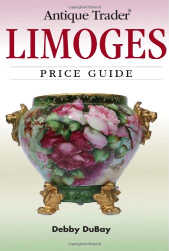 Antique Trader Limoges: Price Guide