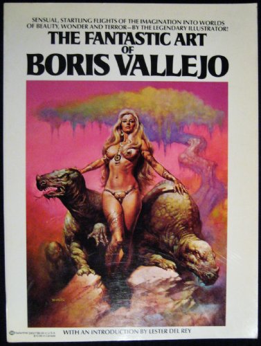 The Fantastic Art of Boris Vallejo