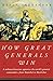 How Great Generals Win