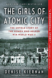 The Girls of Atomic City( The Untold Story of the Women Who Helped Win World War II)[GIRLS OF ATOMIC CITY -LP][LARGE PRINT] [Paperback] used book depot