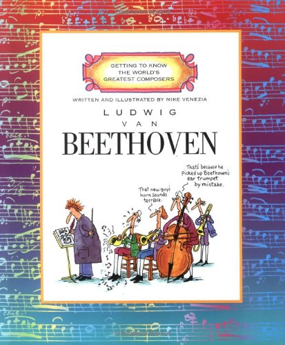 Ludwig Van Beethoven (Getting to Know the World's Greatest Composers) used book depot
