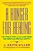 A Hunger for Healing: The Twelve Steps as a Classic Model for Christian Spiritual Growth [Paperback] Miller, J Keith