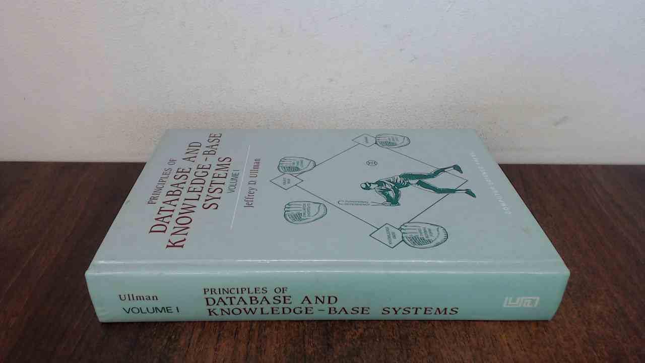 Principles of Database & Knowledge-Base Systems, Vol. 1: Classical Database Systems used book depot