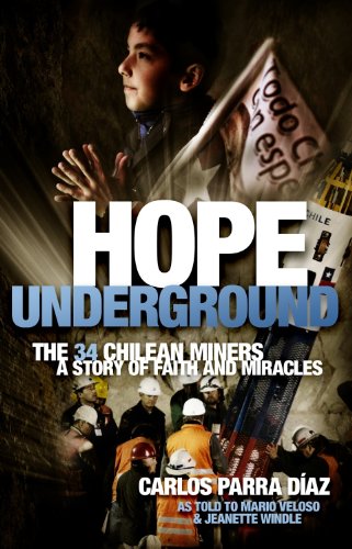 Hope Underground [Paperback] Jeanette Windle; Veloso, Mario and Diaz, Carlos Parra