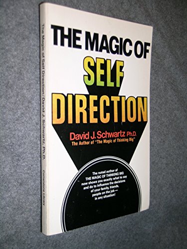 Magic of Self Direction Schwartz, David S